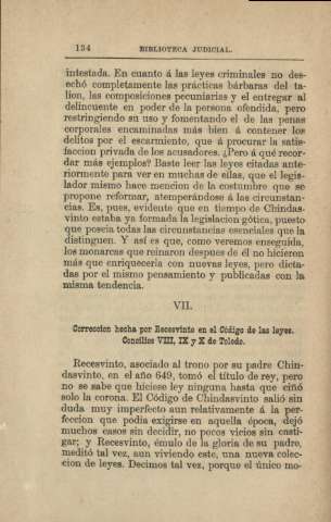 VII. Correccion hecha por Recesvinto en el Código de las leyes...