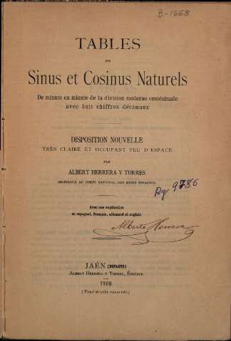 Tables de sinus et cosinus naturels de minute en minute de la division moderne centésimale avec cinq chiffres décimaux, par Albert Herrera y Torres