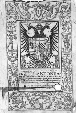 Habes in hoc volumine amice lector. Aelii Antonii Nebrissensis Rerum...