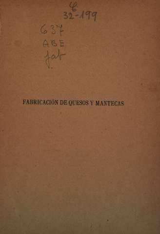 Fabricación de quesos y mantecas 