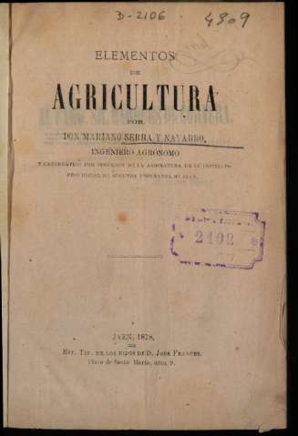 Elementos de agricultura, por don Mariano Serra y Navarro, ingeniero agrónomo 