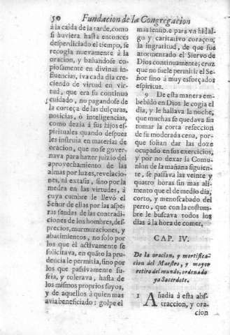 Cap. IV. De la oracion y mortificacion del Maestro, y mayor retiro del mundo, ordenado ya Sacerdote