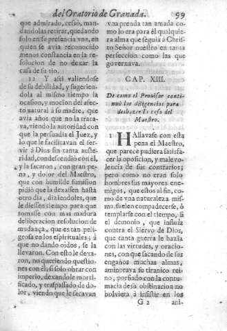 Cap. XIII. De como el Prouisor continuò las diligencias para deshazer la casa del Maestro