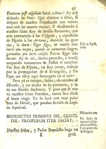 Benedictus Dominus Die, quotidie: prosperum iter faciat...