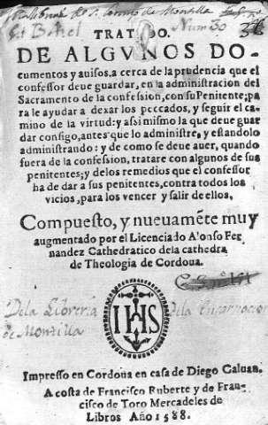 Tratado de algunos documentos y avisos, a cerca de la prudencia que el confessor...