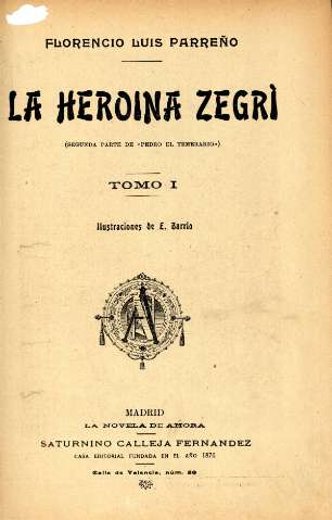 La heroína Zegrí. Tomo I