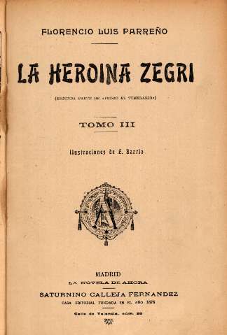 La heroína Zegrí. Tomo III