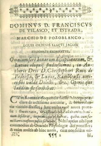 Dominvs D. Franciscvs de Velasco, et Estrada...