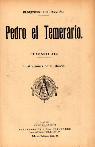 Pedro el Temerario. Tomo III