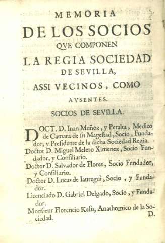 Memoria de los socios qve componen la regia sociedad de Sevilla, assi vecinos, como avsentes. Socios de Sevilla...