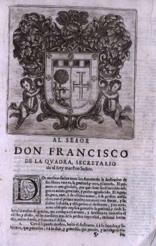 Al Señor Don Francisco de la Qvadra...