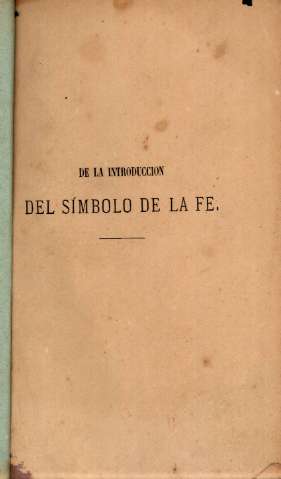 De la introduccion del símbolo de la fe