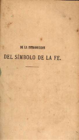 De la introduccion del símbolo de la fe