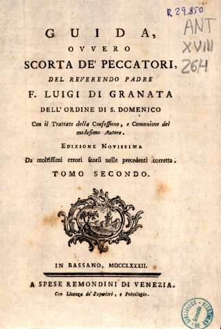 Guida, ovvero scorta de' peccatori, del reverendo padre . Luigi di Granata ...