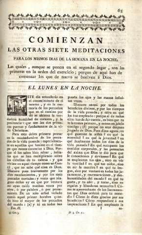 Comienzan las otras siete meditaciones para los mismo días de la semana en la noche. El lunes en la noche