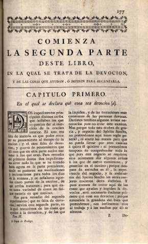 Comienza la segunda parte deste libro, en la qual se trata de la devocion, y de las cosas que ayudan, ó impiden para alcanzarla. Capitulo primero. En el qual se declara qué cosa sea devocion