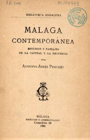 Málaga contemporánea. Estudios y paisajes de la capital y la provincia
