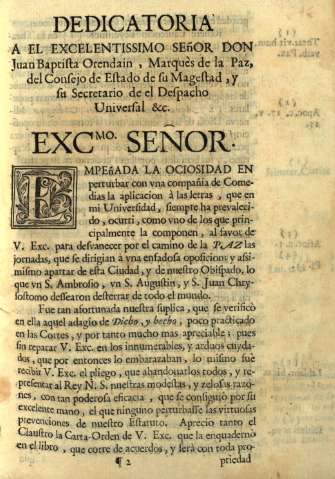 Dedicatoria. A el Excelentissimo Señor Don Juan Baptista Orendain...