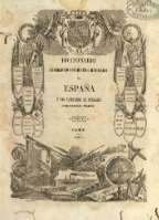 Diccionario geografico-estadistico-historico de España y sus posesiones de ultramar. Tomo V