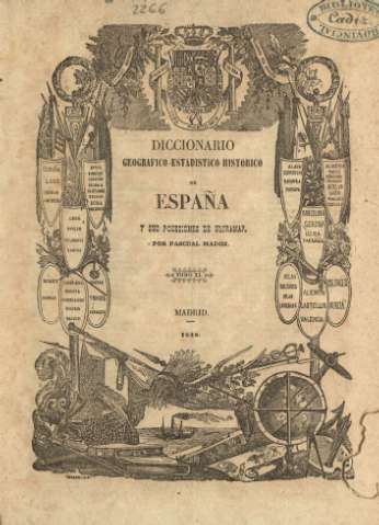 Diccionario geografico-estadistico-historico de España y sus posesiones de ultramar. Tomo XI