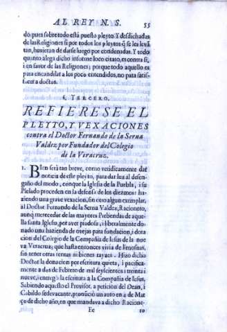 S. Tercero. Refierese el pleyto, y vexaciones contra el Doctor Fernando de la Serna Valdez...