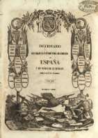 Diccionario geografico-estadistico-historico de España y sus posesiones de ultramar. Tomo XVI