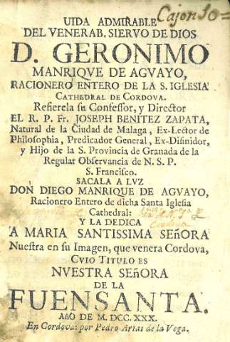 Vida admirable del Venerab. Siervo de Dios D. Geronimo Manriqve de Agvayo...