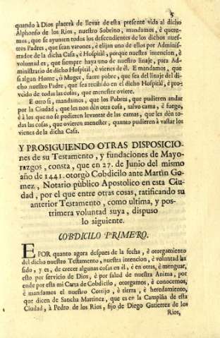 Y prosiguiendo otras disposiciones de su Testamento