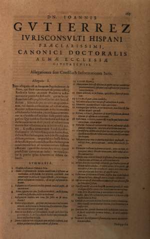 DN. Ioannis Gvtierrez Ivrisconsvlti Hispani Praeclarissimi Canonici Doctoralis... Allegationes...