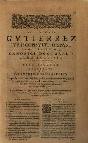 DN. Ioannis Gvtierrez Ivrisconsvlti  Hispani praeclarissimi , canonici doctoralis... Pars Secvnda...