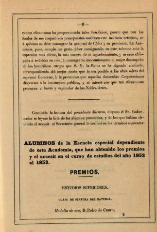 Alumnos de la Escuela especial dependiente de esta Academia, que han obtenido los premios...