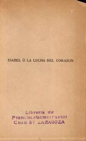 Isabel ó La lucha del corazón