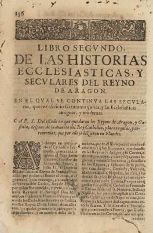 Libro segvndo, de las historias ecclesiasticas, y secvlares del reyno de Aragon ...