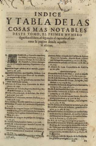 Indice y tabla de las cosas mas notables deste tomo, el primer nvmero significa el libro, el segundo el capitulo ...