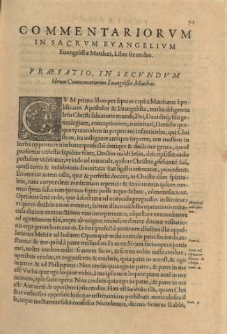 Commentariorvm in sacrvm evangelivm Euangelistae Matthaei, Liber secundus. Praefatio, in secvndvm librum Commentariorum Euangelistae Matthaei