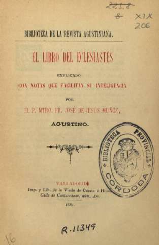 El libro del Eclesiastés explicado con notas que facilitan su inteligencia...