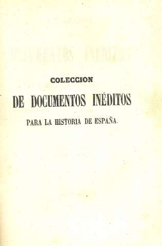 Coleccion de documentos inéditos para la historia de España