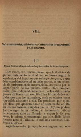 VIII. De los testamentos, abintestados y herencias de los extranjeros...