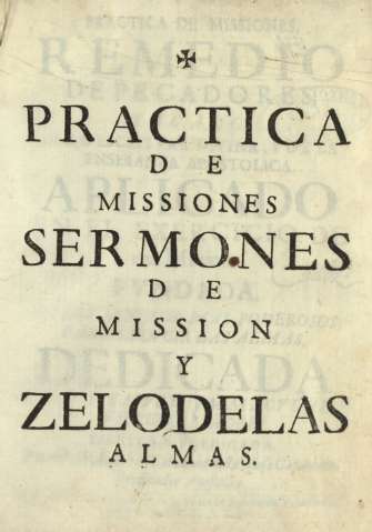 Practica de missiones sermones de mission y zelodelas almas