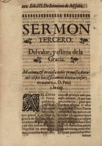 Sermon tercero. Del valor, y estima de la Gracia
