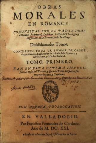 Obras morales en romance. Compvestas por el Padre Fray Manuel Rodriguez Lusitano