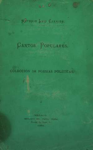 Cantos populares. Colección de poesías políticas, Málaga, 1869 