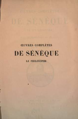 Oeuvres completes de Sénèque le philosophe