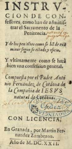 Instrvion de confessores, como han de administrar el Sacramento de la Penitencia