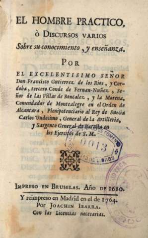 El hombre practico, ò discursos varios...
