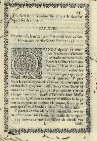 Cap. XVIII. De como se han de hazer los entierros de los Hermanos de esta Santa Hermandad