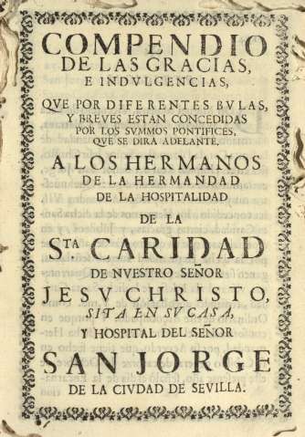 Compendio de las gracias, e indvlgencias, qve por diferentes bvlas y breves estan concedidas por los svmmos pontifices ...