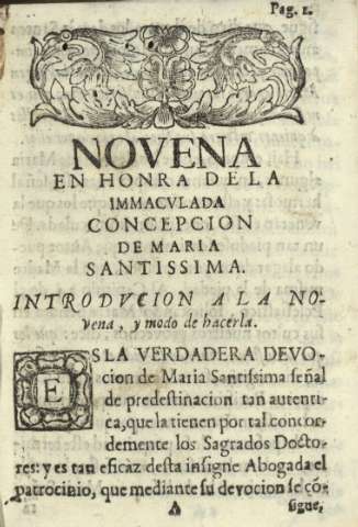 Novena en honra de la Inmacvlada Concepcion de Maria Santissima. Introdvcion a la novena, y modo de hacerla