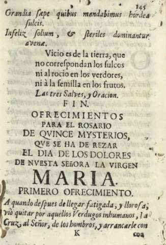 Ofrecimientos para el rosario de qvince mysterios, qve se ha de rezar el dia de los dolores de Nvestra Señora la Virgen Maria