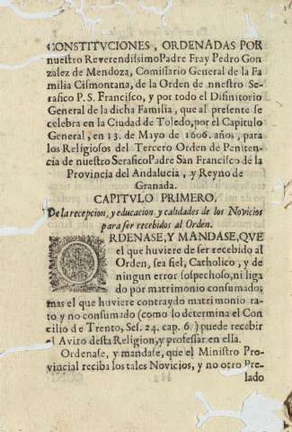 Capitvlo primero. De la recepcion, y educacion y calidades de los Novicios para ser recebidos al Orden